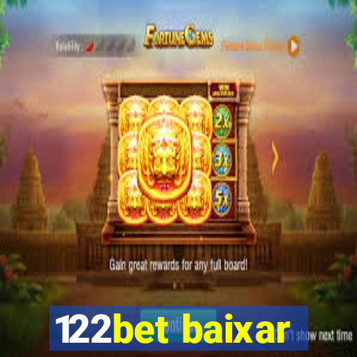 122bet baixar